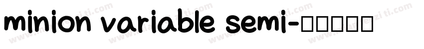 minion variable semi字体转换